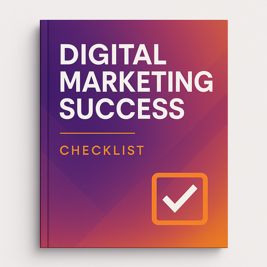 Digital Marketing Success Checklist