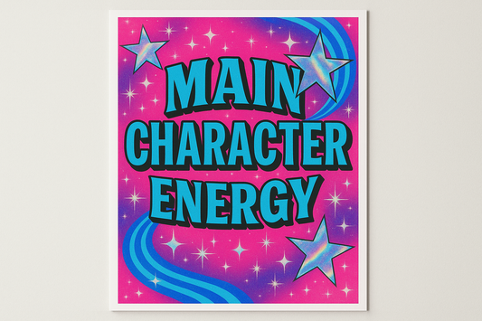 Main Character Energy Viral Wall Art